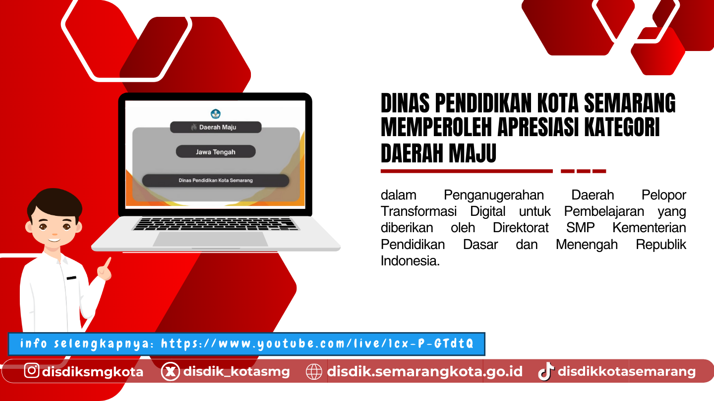 Dinas Pendidikan Kota Semarang Raih Apresiasi Daerah Maju dalam Transformasi Digital Pembelajaran
